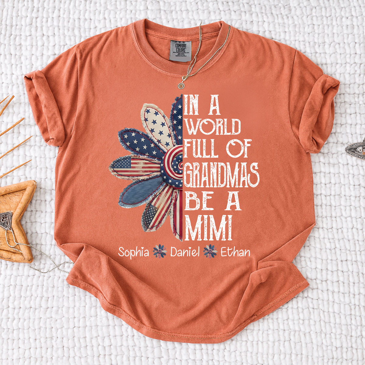 Comfort Colors In A World Full Of Grandmas Be A Mimi Shirt Personalized with Names Patriotic Floral Graphic Custom Grandma Mimi Apparel