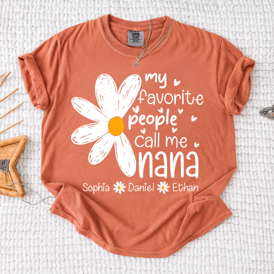 Comfort Colors® My Favorite People Call Me Nana Daisy T-shirt Grandma Gift with Kids' Names
