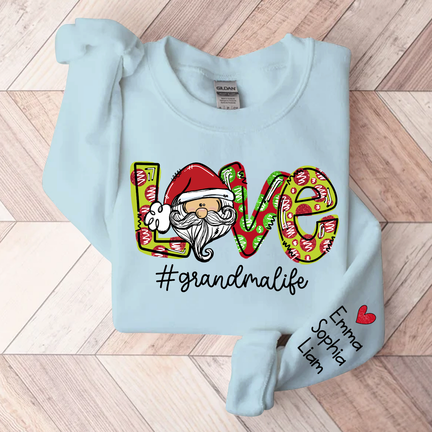Love Santa Grandma Life Christmas, Custom Grandma & Kids, Grandma Gift TH Sweatshirt