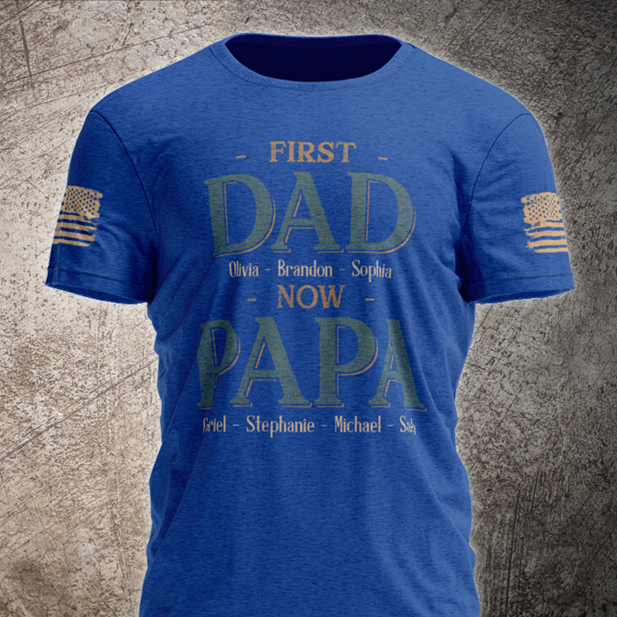 First Dad Now Papa With Kids Father's Day