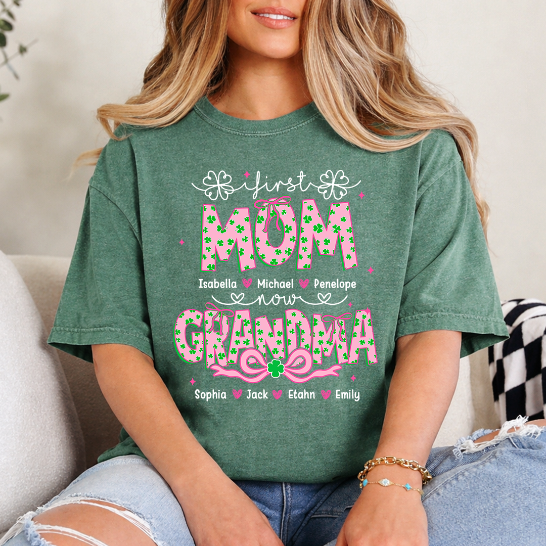 Patrick's Day First Mom Now Grandma Shirt, Personalized Family T-Shirt with Kids and Grandkids Names