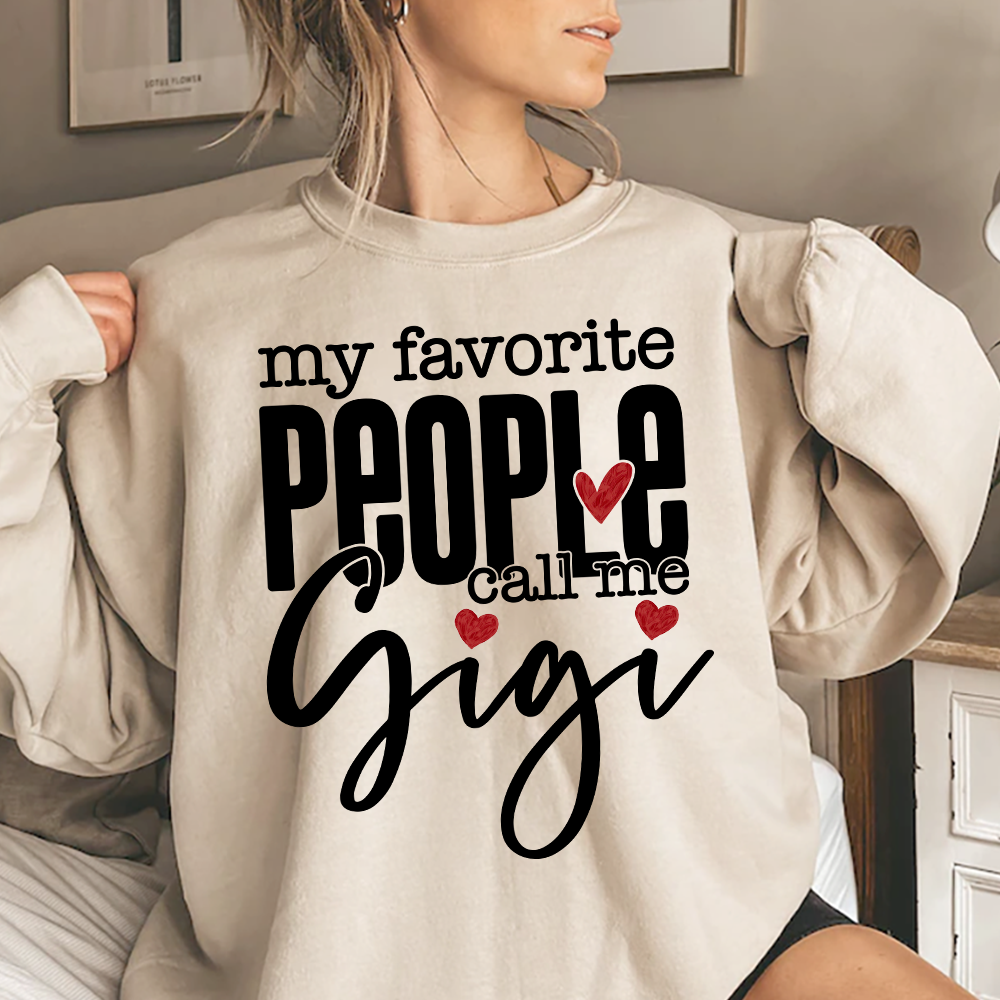 Personalized My Facvorite People Call me Gigi Sweatshirt, Custom Gifts With Grandma and Grandchild Names