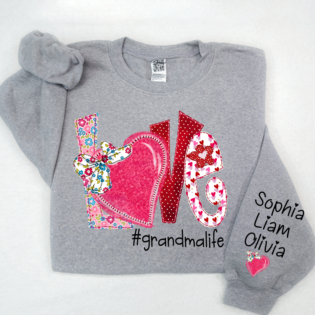 Love Custom Grandma Life And Kids Valentine's Day LTP01 Sweatshirt