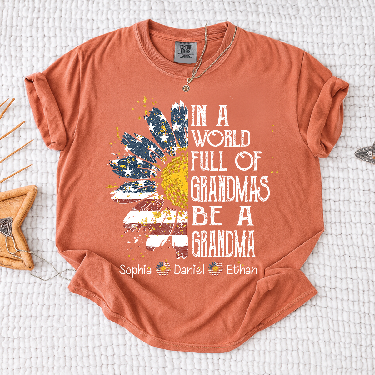 Comfort In a World Full of Grandmas Be a Grandma Shirt, Personalized Patriotic Grandma Shirt with Custom Names