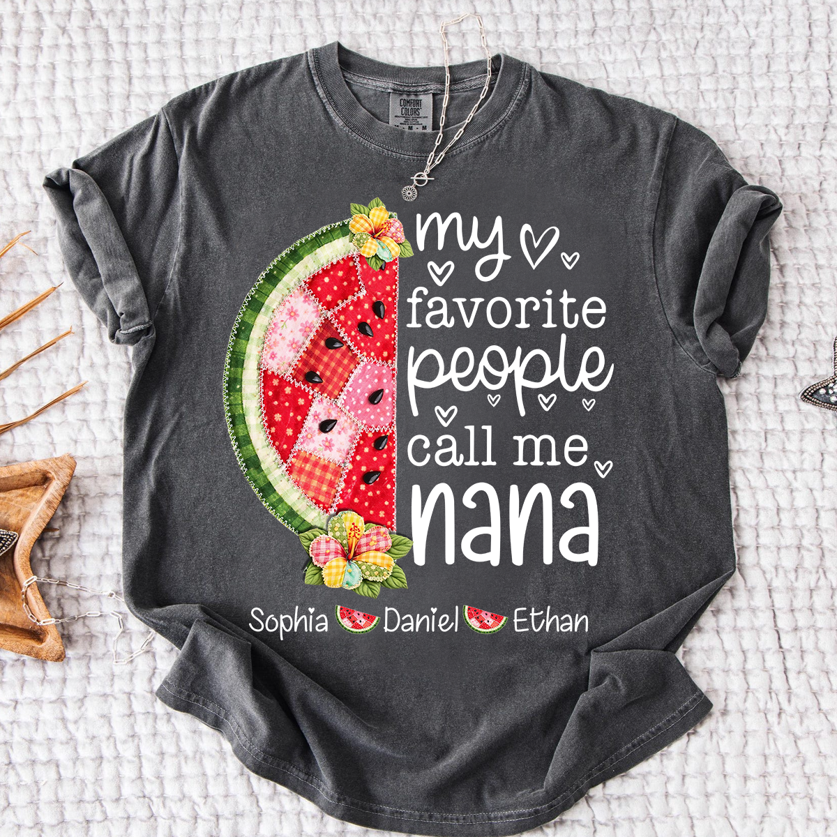 Comfort Colors® Personalized Nana T-Shirt My Favorite People Call Me with Names Watermelon Graphic Family Gift