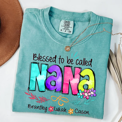 Comfort Colors® Personalize Blessed To Be Called Nana Shirt, Custom Grandma With Grandkids, Gift for Grandma Shirt