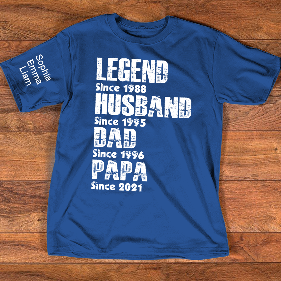 Custom Dad Shirt Legend Husband Father Papa Since, Personalized Family T Shirt with Names