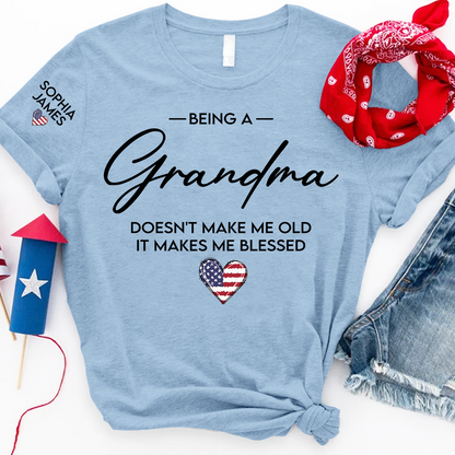 Grandma Shirt Being a Grandma Makes Me Blessed with Kids Names Custom Family T Shirt for Women