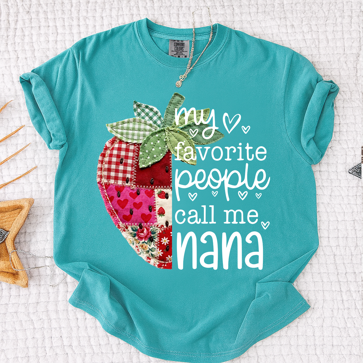 Comfort Colors® Custom Nana Strawberry Shirt, My Favorite People Call Me Nana, Sweet Summer Fruit Grandmother Gift