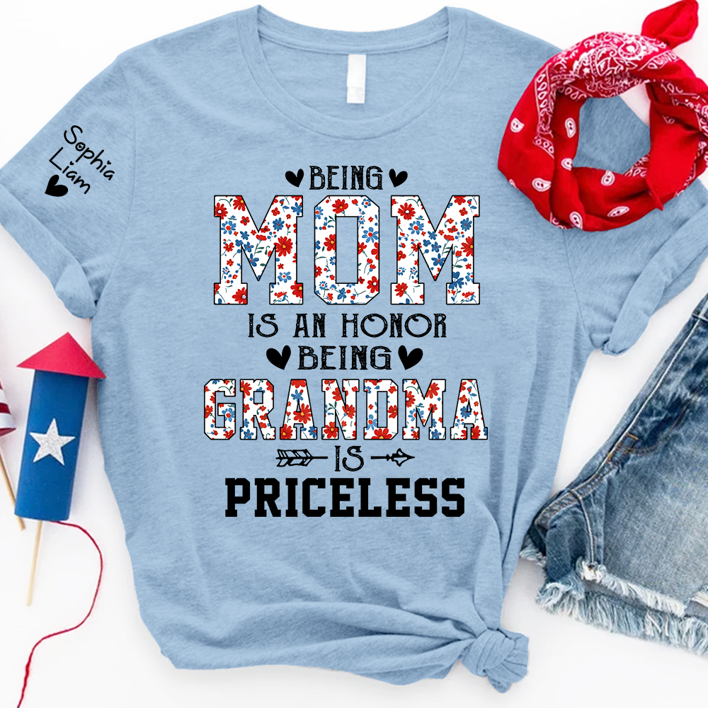 Being Mom is an Honor Being Grandma is Priceless Shirt, Custom Grandma Tee with Kids Names, Gift for Mother and Grandma