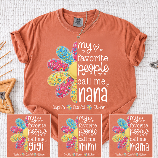 Comfort Colors My Favorite People Call Me Nana Shirt, Personalized Nana T-Shirt with Custom Names and Flower Design
