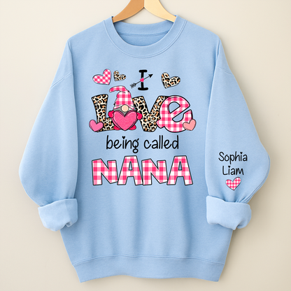 Personalized Nana Sweatshirt Valentine Gift I Love Being Called Nana with Grandkids Names