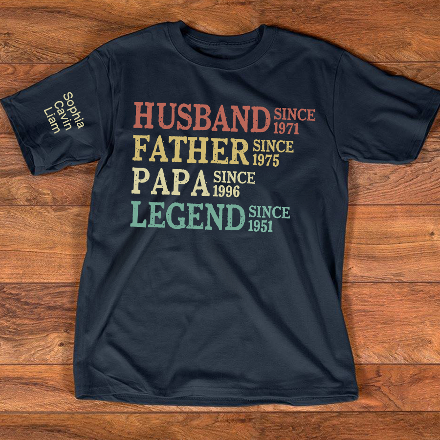 Husband, Father, Papa, Legend Custom T Shirt with Year Established, Personalized Family Shirt