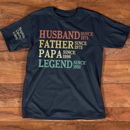 Husband, Father, Papa, Legend Custom T Shirt with Year Established, Personalized Family Shirt