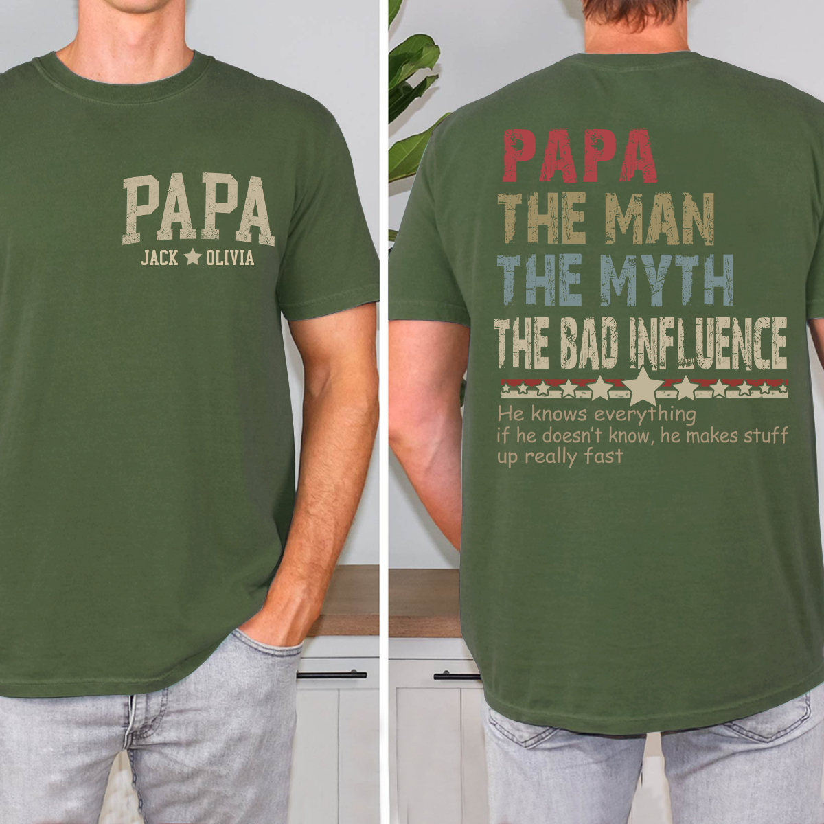Custom Papa The Man The Myth The Bad Influence T-Shirt