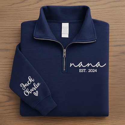 Nana Est Embroidered Quarter Zip – Personalized Grandma Sweatshirt With Grandchildren Names