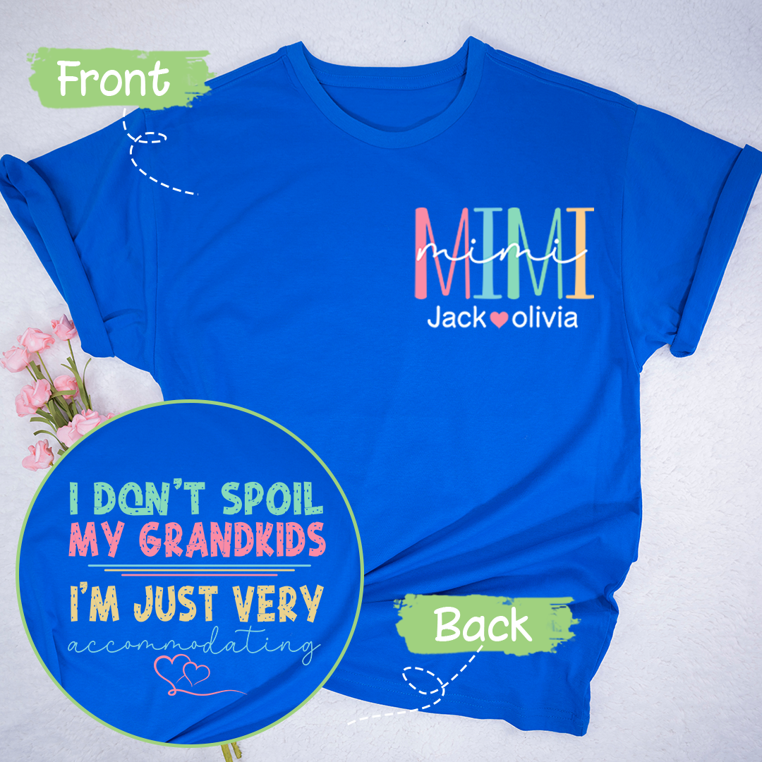 Funny Grandma T-Shirt, I Don't Spoil My Grandkids, Im Just Very Accommodating, Grandmother Shirt