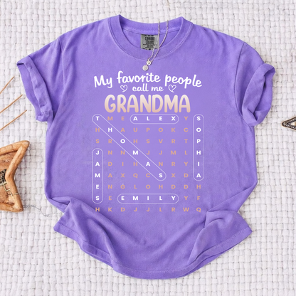 Comfort Colors Favorite People Call Me Grandma Word Search Puzzle - Personalized Shirt Comfort Colors