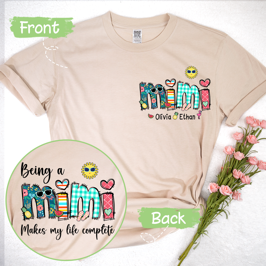 Custom Being A Mimi Makes My Life Complete Summer T-Shirt