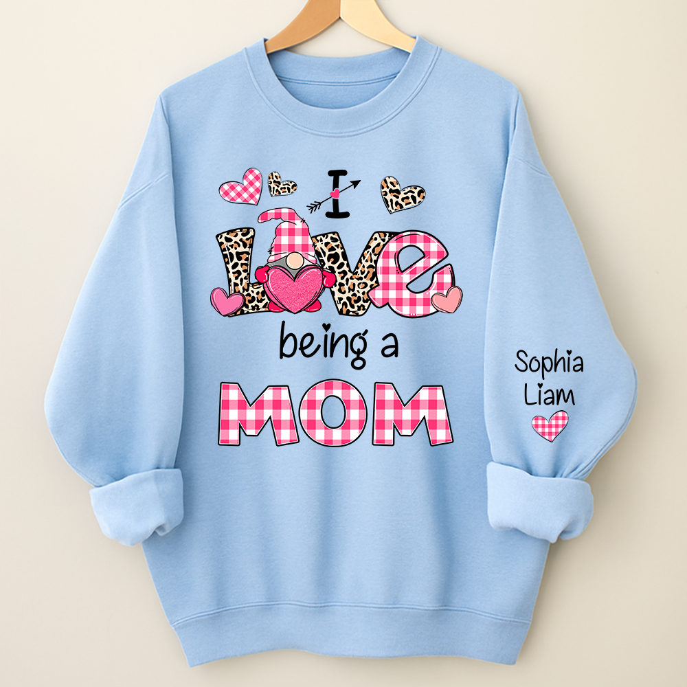 Custom Mom Sweatshirt with Kids Names, I Love Being a Mom Design, Cozy Valentine Apparel for Mothers