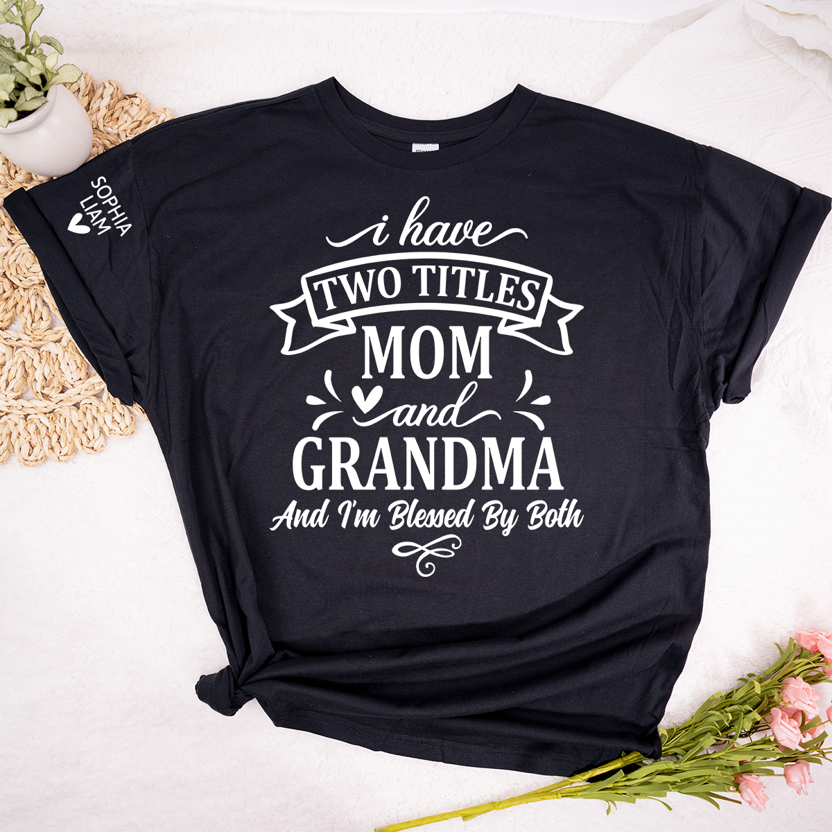 I Have Two Titles Mom And Grandma Tee, Heartfelt Gift Idea for Mother and Grandmother