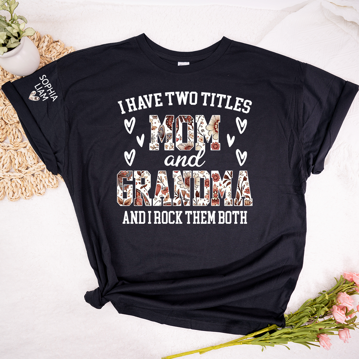 I Have Two Titles Mom and Grandma Shirt, Cute Family Gift for Mother and Grandmother