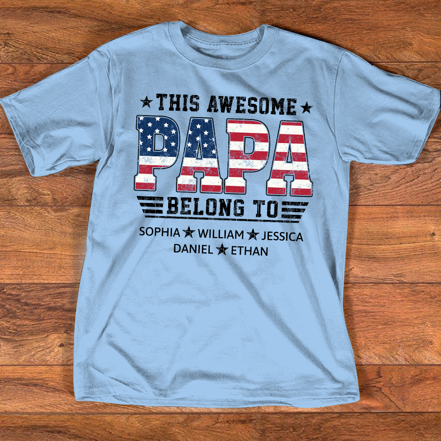 Custom Papa Shirt with Kids Names This Awesome Papa Belongs To Patriotic Grandpa Fathers Day Gift