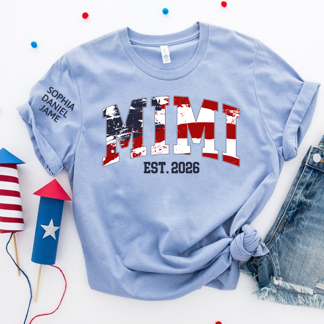 Personalized Nana Est US Flag Shirts With Grandkids Names, Custom Grandma Mimi Nana Gigi Gag T-Shirt, Gift For Birthday Mothers Day Independence Day