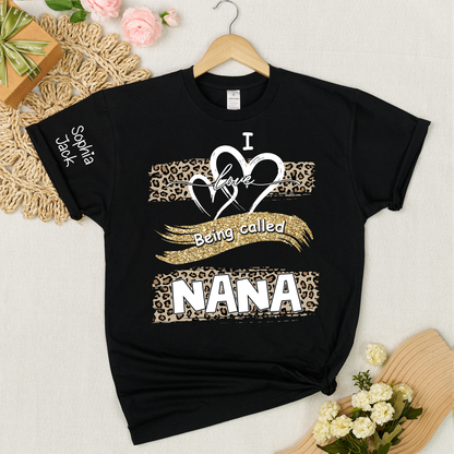 Personalized Nana Shirt Leopard Heart and Glitter Design Custom Grandma Mimi Gigi Name Tee I Love Being Called Nana Family Gift for Her