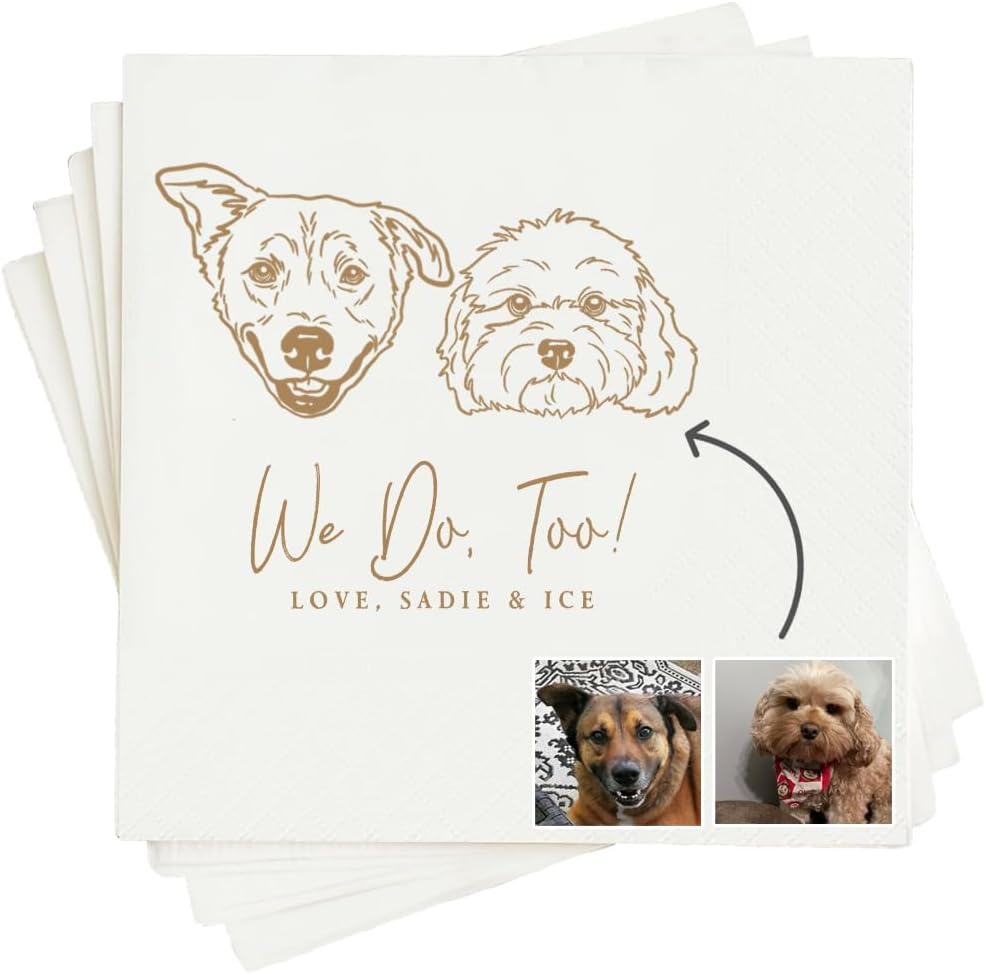 Personalized Pet Wedding Napkins – Custom Dog Portrait “We Do, Too!” Wedding Decor
