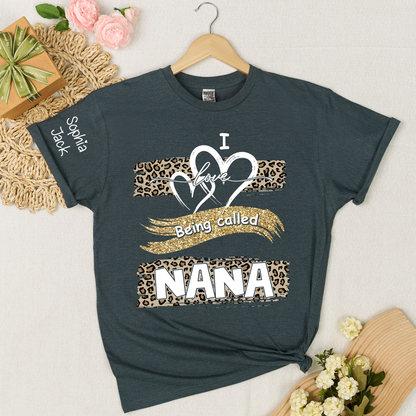 Personalized Nana Shirt Leopard Heart and Glitter Design Custom Grandma Mimi Gigi Name Tee I Love Being Called Nana Family Gift for Her