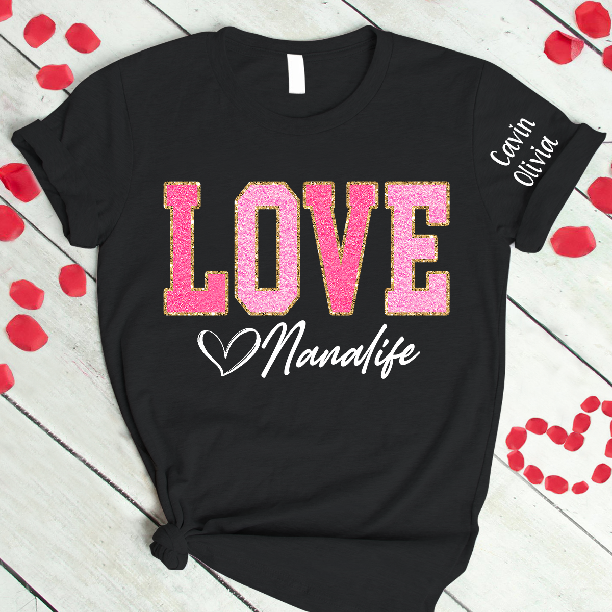 Custom Love Grandma Life Glitter Valentine T-Shirt