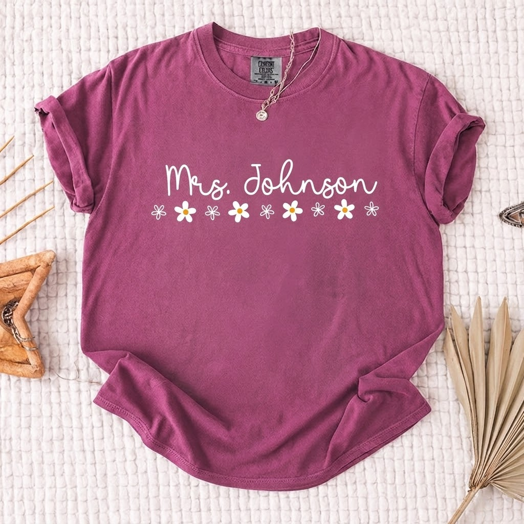 Personalized Teacher Name T-Shirt – Custom Floral Name Tee, Add Your Teacher Name, Back to School Outfit, Gifts for Teachers