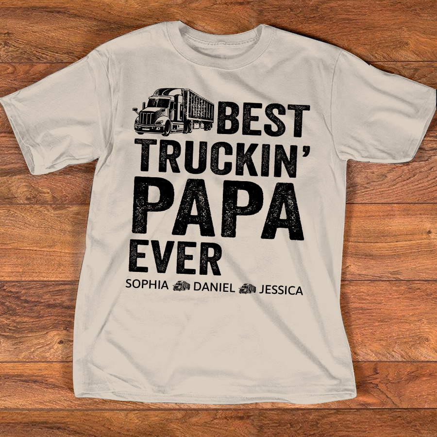 Custom Papa Truck Driver Shirt with Kids Names, Best Truckin' Papa Ever T Shirt, Personalized Family Gift for Trucker Dad