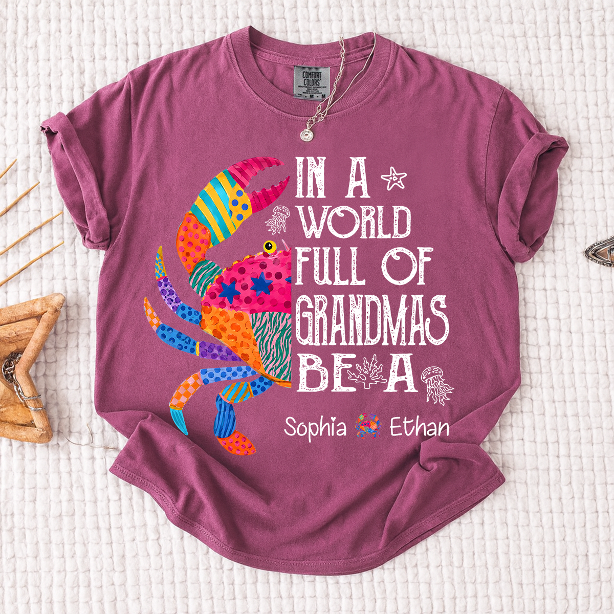 Comfort Colors® In A World Full Of Grandmas Be A Crab Shirt, Personalized Grandma Tee with Kids Names, Coastal Graphic Shirt