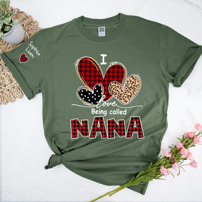 I Love Being Called Nana T-Shirt, Personalized Grandma T-Shirt with Kids Names