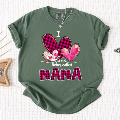 I Love Being Called Nana Pink Tone Design, Grandma Comfort Colors®  Personalized with Kids Name