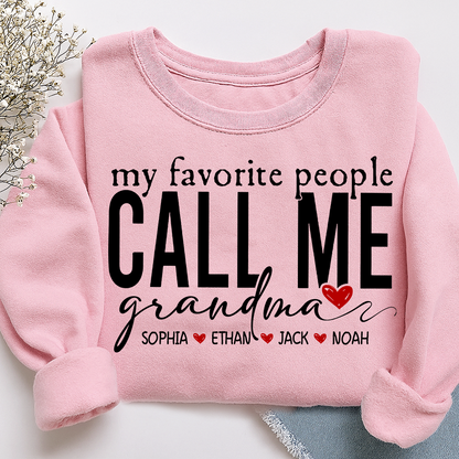 My Favorite People Call Me Grandma Sweatshirt, Personalized Gift with Grandkids Names
