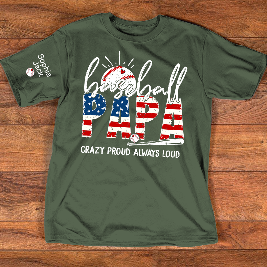 Personalized Baseball Papa Shirt, Crazy Proud Always Loud Grandpa T Shirt, Custom Kids Names Sleeve