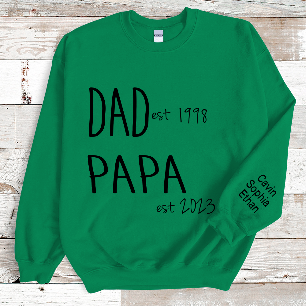 Dad And Grandpa Est And Kids Sweatshirt