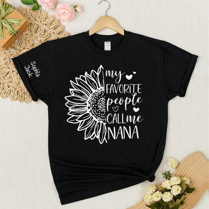 My Favorite People Call Me Nana Shirt – Personalized Sunflower Grandma T-Shirt with Custom Names