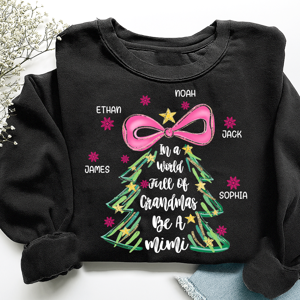 Personalized Mimi Christmas Sweatshirt, In a World Full of Grandmas Be a Mimi Shirt