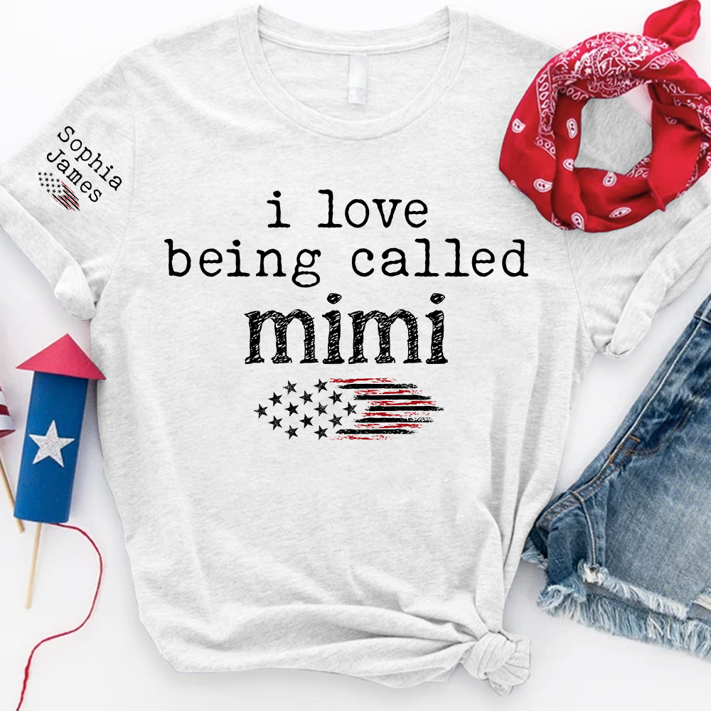 I Love Being Called Mimi T Shirt, Custom Mom Shirt with American Flag Design, Perfect Gift for Mother's Day