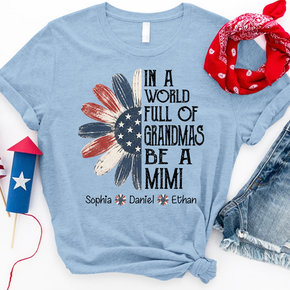 Patriotic Mimi Shirt, In a World Full of Grandmas Flower Design, Perfect Gift for Grandma