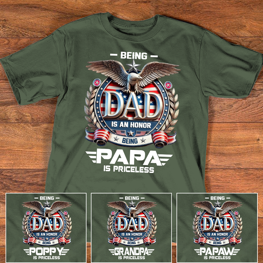 Papa Shirt Patriotic Eagle Design, Being Dad Is an Honor Quote T Shirt, Gift for Grandpa Papa