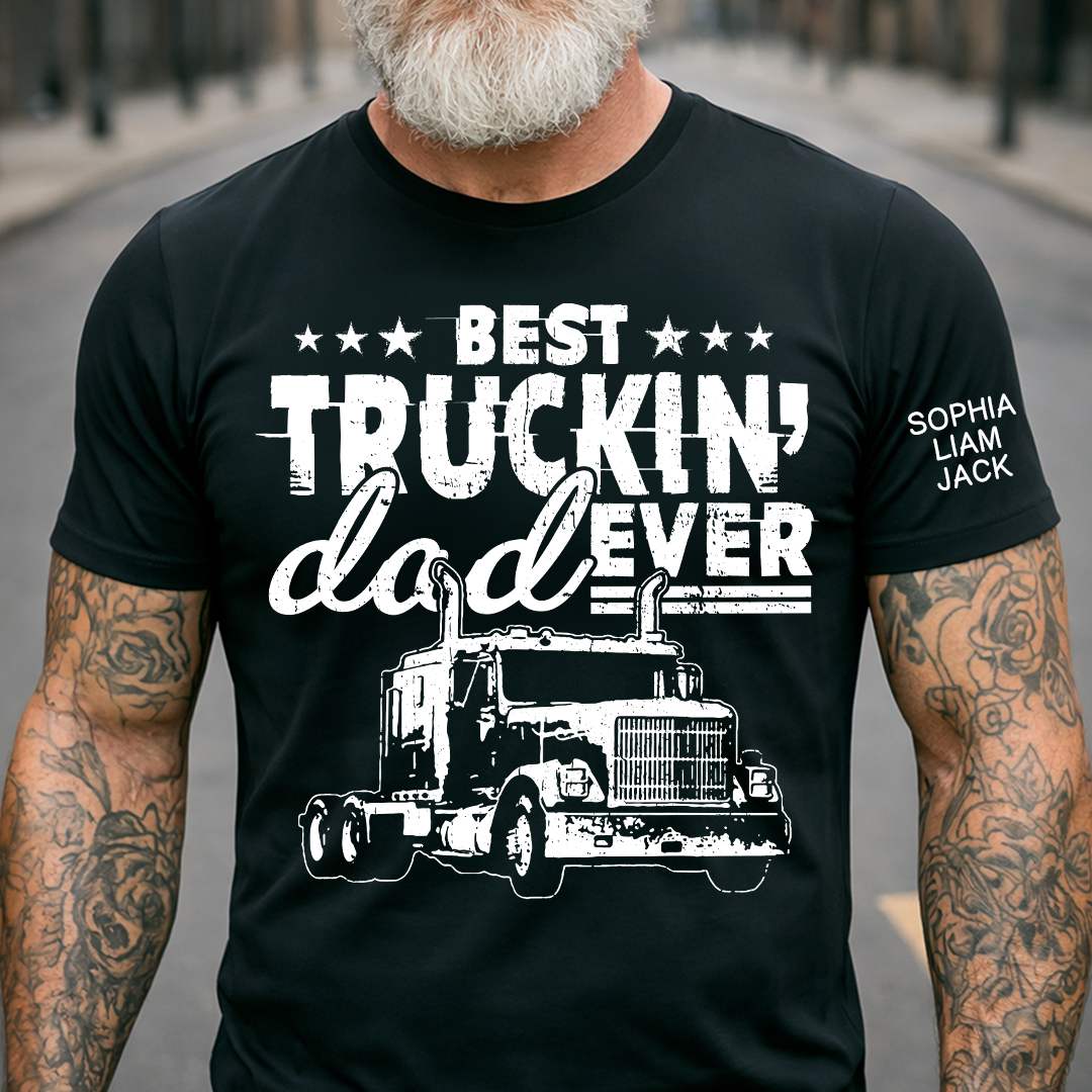 The Best Truck Dad Ever T-shirt, Father's Day Gift, Father's Day T-Shirt For Truck Drivers, Gift For Dad And Grandchildren