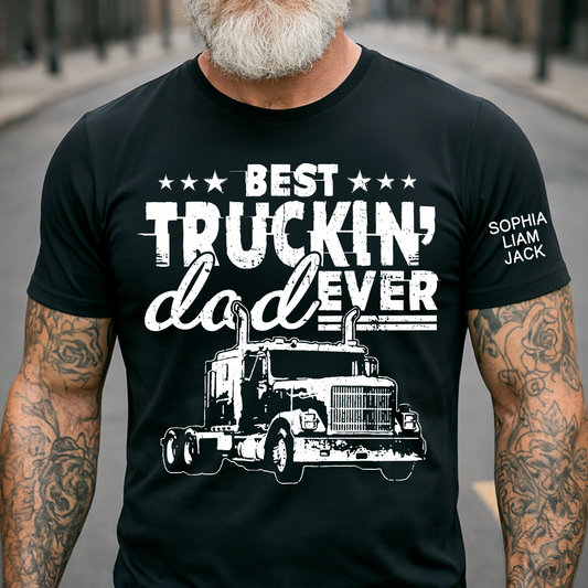 The Best Truck Dad Ever T-shirt, Father's Day Gift, Father's Day T-Shirt For Truck Drivers, Gift For Dad And Grandchildren