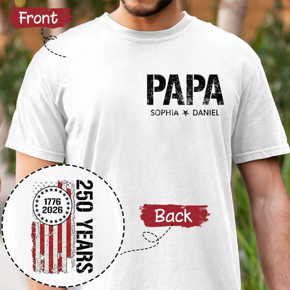 Personalized Papa T Shirt, Custom Family Names with Patriotic 250 Years of America Design, Perfect Gift for Father's Day
