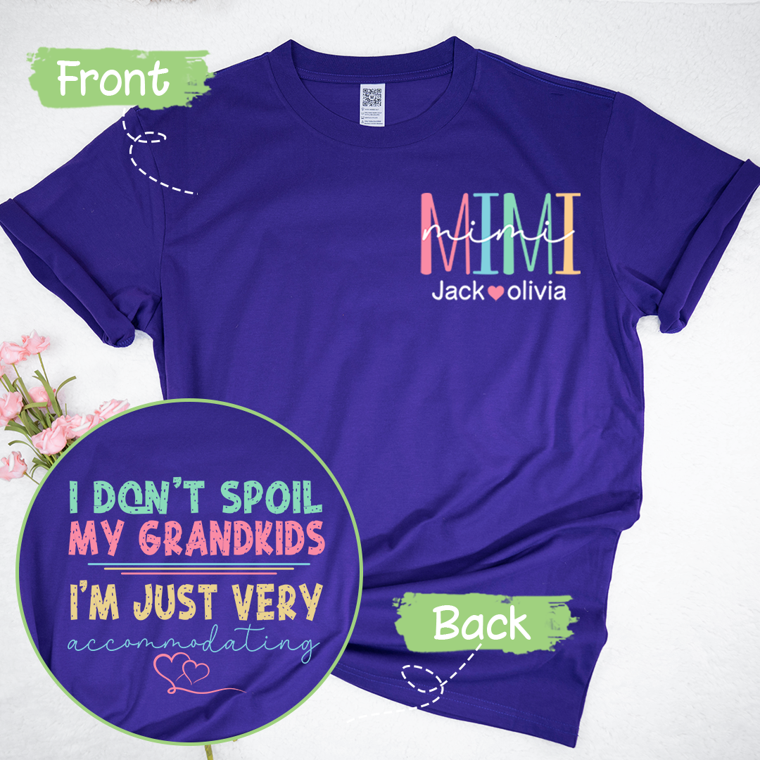 Funny Grandma T-Shirt, I Don't Spoil My Grandkids, Im Just Very Accommodating, Grandmother Shirt