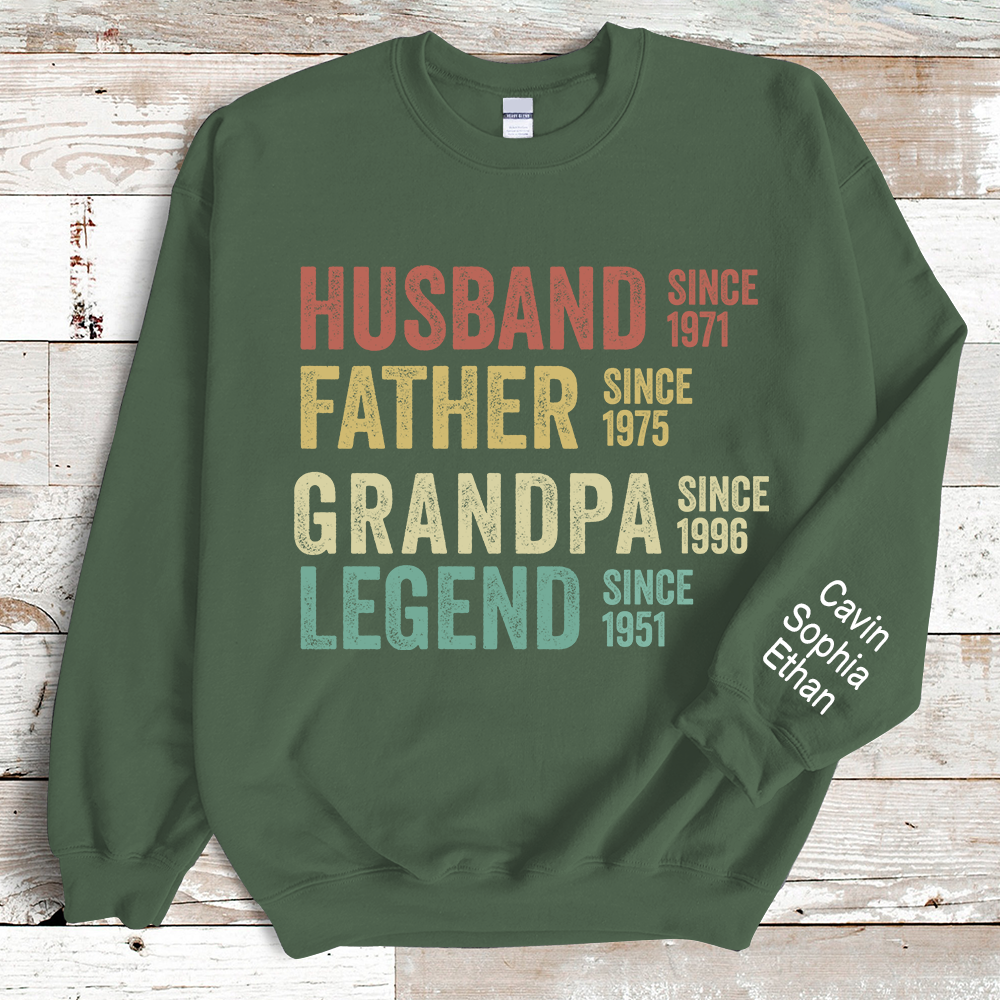 Husband Father Grandpa Legend Since Gift For Papa, Grandpa, Papaw Sweatshirt